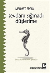 Sevdam Sığmadı Düşlerime