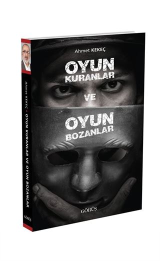 Oyun Kuranlar ve Oyun Bozanlar