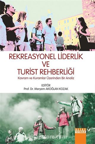 Rekreasyonel Liderlik ve Turist Rehberliği