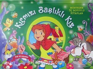 Kırmızı Başlıklı Kız / Üç Boyutlu Kitaplar (Büyük Boy)