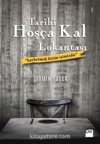 Tarihi Hoşça Kal Lokantası (İmzalı)