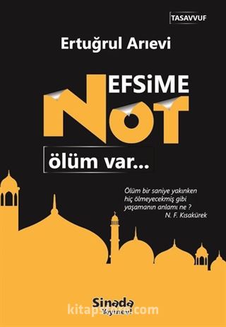 Nefsime Not: Ölüm Var