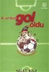 Bi Vurdum Gol Oldu