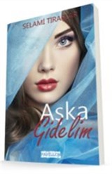 Aşka Gidelim