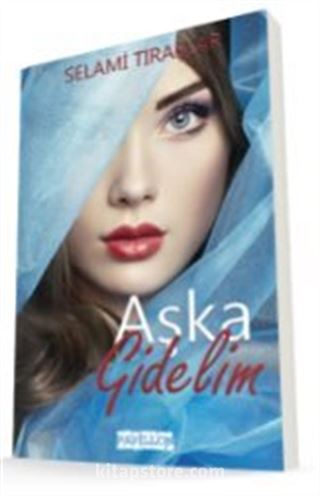 Aşka Gidelim