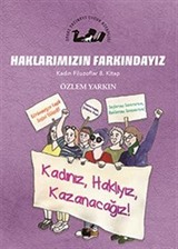 Haklarımızın Farkındayız / Kadın Filozoflar 8. Kitap