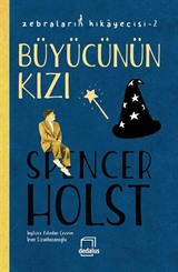 Büyücünün Kızı / Zebraların Hikayecisi 2