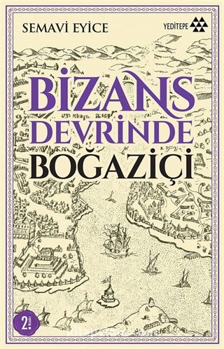 Bizans Devrinde Boğaziçi