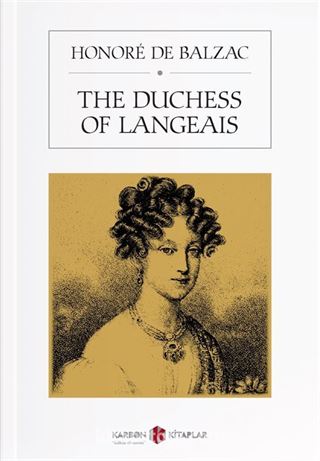 The Duchess Of Langeais