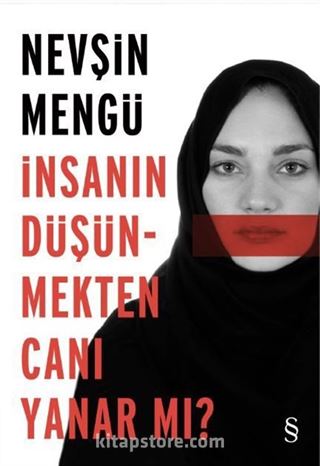 İnsanın Düşünmekten Canı Yanar Mı?