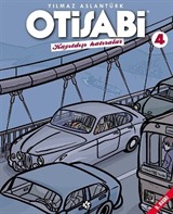 Otisabi 4 / Kayıtdışı Hatıralar