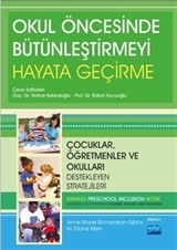 Okul Öncesinde Bütünleştirmeyi Hayata Geçirme