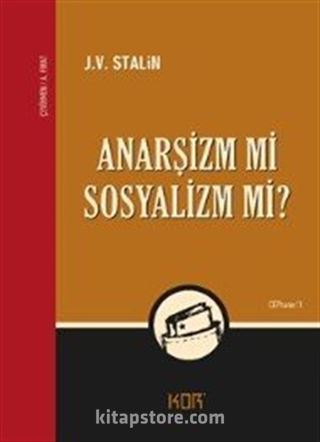 Anarşizm mi Sosyalizm mi?