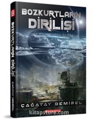 Bozkurtların Dirilişi