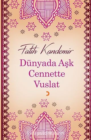 Dünyada Aşk Cennette Vuslat