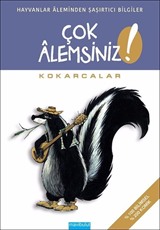 Çok Alemsiniz! / Kokarcalar