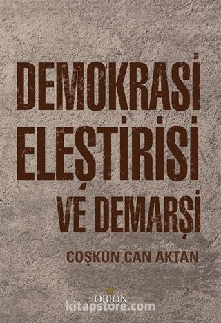 Demokrasi Eleştirisi ve Demarşi