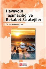 Havayolu Taşımacılığı ve Rekabet Stratejileri