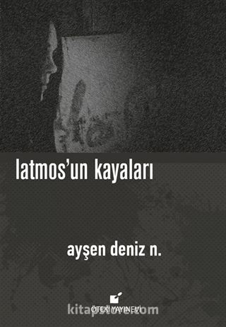 Latmos'un Kayaları (Ciltli)