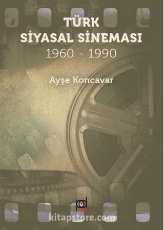 Türk Siyasal Sineması (1960 - 1990)