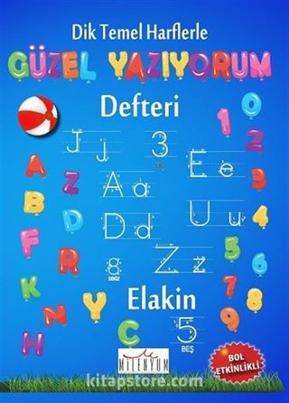 Dik Temel Harflerle Güzel Yazıyorum Defteri