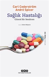 Sağlık Hastalığı - Güncel Bir Sendrom