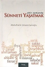 Ahir Zamanda Sünneti Yaşatmak