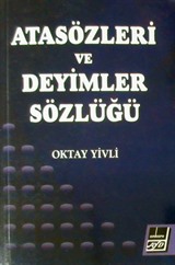 Atasözleri ve Deyimler Sözlüğü