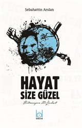 Hayat Size Güzel-Bitmeyen Şubat 28