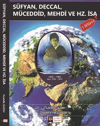 Süfyan,Deccal Müceddid,Mehdi ve Hz.İsa (a.s.)