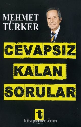 Cevapsız Kalan Sorular