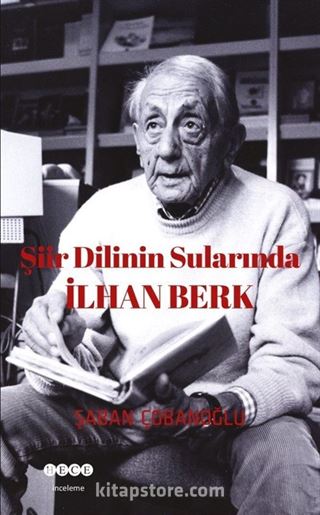 Şiir Dilinin Sularında İlhan Berk