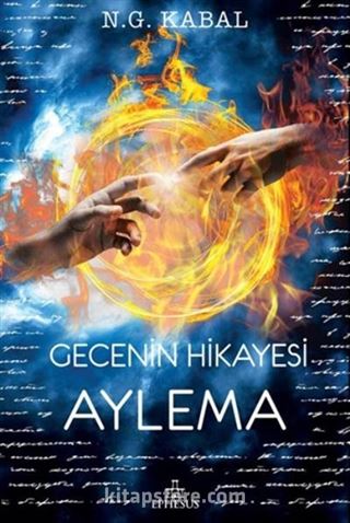 Gecenin Hikayesi Aylema (Ciltli)