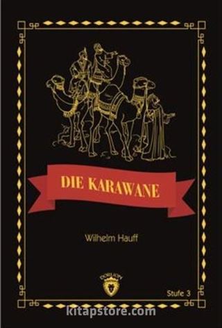 Die Karawane / Stufe 3