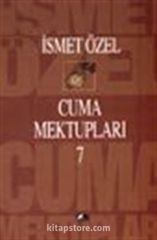 Cuma Mektupları 7