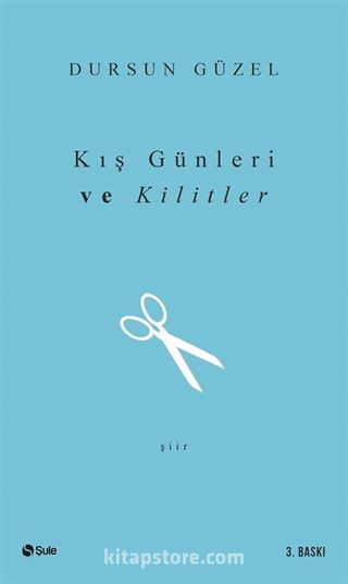 Kış Günleri ve Kilitler