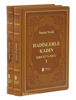 Hadislerle Kadın İşretü'n Nisa (Termo Deri - 2 Cilt)