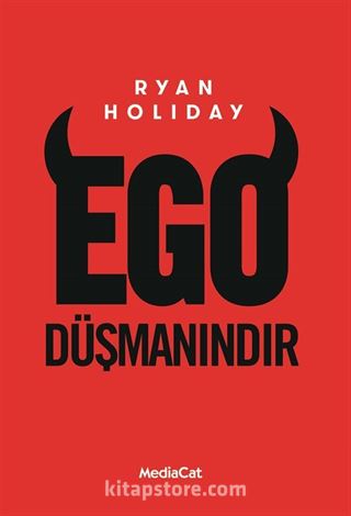 Ego Düşmanındır