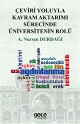 Çeviri Yoluyla Kavram Aktarımı Sürecinde Üniversitelerin Rolü