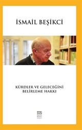 Kürdler ve Geleceğini Belirleme Hakkı