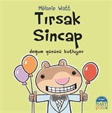 Tırsak Sincap / Doğum Gününü Kutluyor