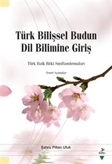 Türk Bilişsel Budun Dil Bilimine Giriş Türk Halk Bitki Sınıflandırmaları