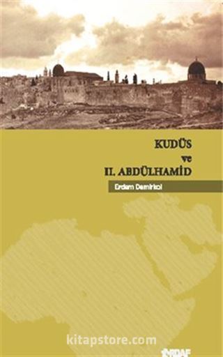 Kudüs ve II. Abdülhamid