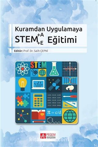 Kuramdan Uygulamaya Stem Eğitimi