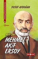 Mehmet Akif Ersoy / Edebiyat Kahramanlarımız 1