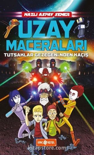 Tutsaklar Gezegeni'nden Kaçış / Uzay Maceraları 5