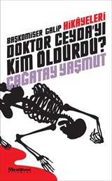 Doktor Ceyda'yı Kim Öldürdü?