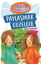 Paylaşmak Güzeldir / Can Kardeşler 1