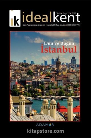 İdeal Kent Kent Araştırmaları Dergisi Sayı:22 2017