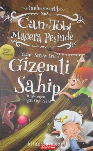 Can ile Tobi Macera Peşinde / Gizemli Sahip